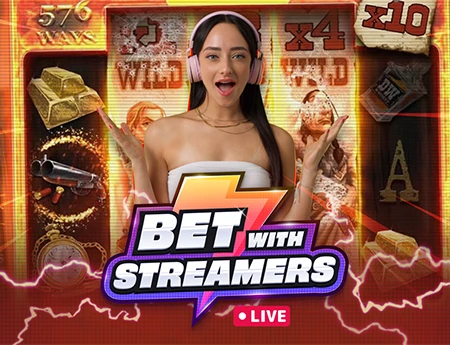 Bet with Streamers